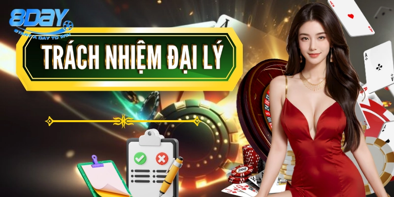 Những nghĩa vụ khi là đại lý của nhà cái