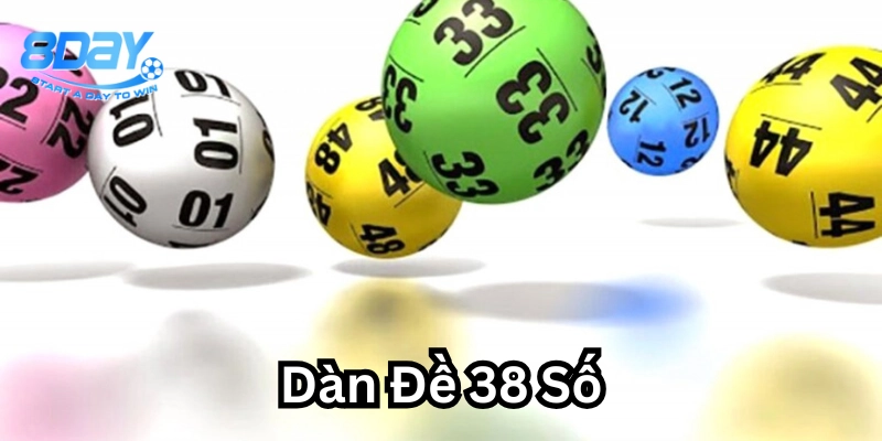 Cách chơi Dàn Đề 38 Số