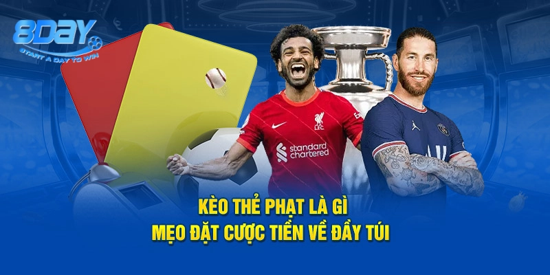 Kèo Thẻ Phạt – Bí Quyết Đọc Vị Trận Đấu Và Cược Hiệu Quả