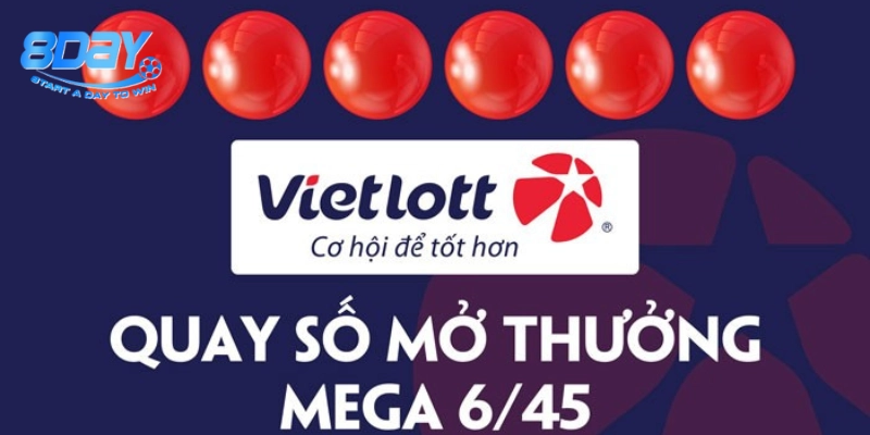 Xổ Số Mega 6/45 là gì? 